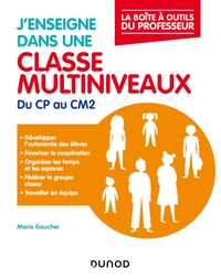 J'enseigne dans une classe multiniveaux - Du CP au CM2