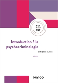 INTRODUCTION A LA PSYCHOCRIMINOLOGIE - 3E ED