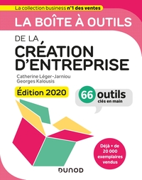 La boîte à outils de la Création d'entreprise - Edition 2020 - 66 outils clés en main