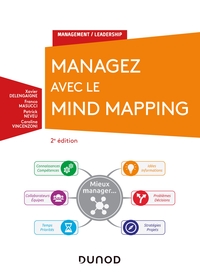 Managez avec le Mind Mapping - 2e éd.