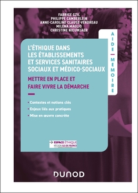 L'éthique dans les établissements et services sanitaires, sociaux et médico-sociaux