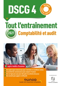 DSCG 4 - Comptabilité et audit 2021 - Tout l'entraînement