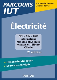 Electricité - 2e éd. - L'essentiel du cours - Exercices corrigés