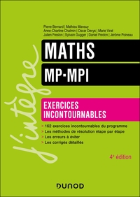 MATHS - EXERCICES INCONTOURNABLES - MP-MPI - 4E ED.