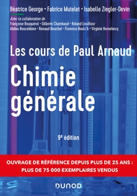 Les cours de Paul Arnaud - Chimie générale - 9e éd