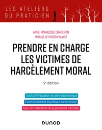 Prendre en charge les victimes de harcèlement moral - 2e éd.