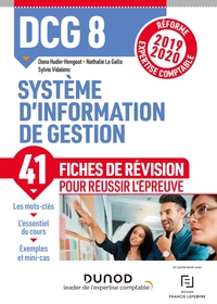 DCG 8 - SYSTEMES D'INFORMATION DE GESTION - DCG 8 - DCG 8 SYSTEME D'INFORMATION - FICHES DE REVISION