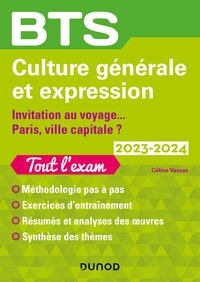 BTS CULTURE GENERALE ET EXPRESSION 2023-2024 - INVITATION AU VOYAGE/PARIS, VILLE CAPITALE ?