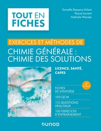 EXERCICES ET METHODES DE CHIMIE GENERALE : CHIMIE DES SOLUTIONS -2E ED.