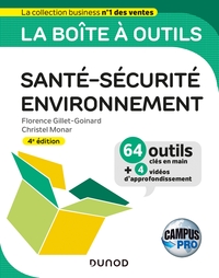 CAMPUS - LA BOITE A OUTILS EN SANTE-SECURITE-ENVIRONNEMENT - 4E ED. - 64 OUTILS ET METHODES