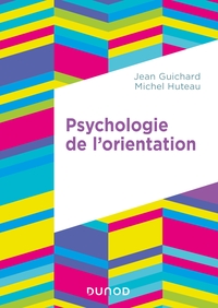 Psychologie de l'orientation - 2e éd.
