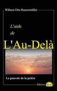 Aide de l'au-delà - Le pouvoir de la prière