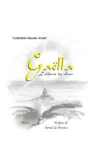 Gaëlla - L'alchimie du silence - Roman
