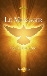 Le Messager - Le nouveau monde