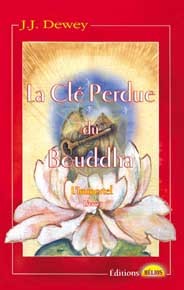 La clé perdue du Bouddha - L'immortel Livre 3