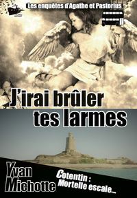 J'irai brûler tes larmes