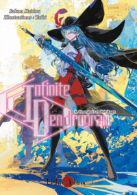 INFINITE DENDROGRAM VOL 08 : UN ESPOIR EN HERITAGE