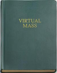 ANTOINE MARTIN VIRTUAL MASS /ANGLAIS