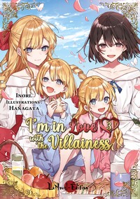 I M IN LOVE WITH THE VILLAINESS - T03 - I M IN LOVE WITH THE VILLAINESS VOLUME 3