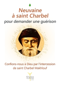 Neuvaine à saint Charbel pour demander une guérison