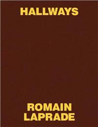 Romain Laprade Hallways /franCais/anglais