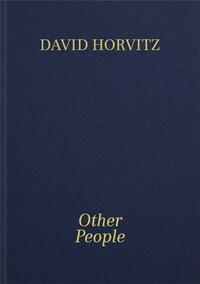 David Horvitz Other People /anglais