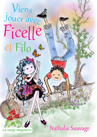 Viens jouer avec Ficelle et Filo