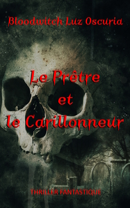 Le Prêtre et le Carillonneur