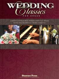 WEDDING CLASSICS FOR ORGAN ORGUE