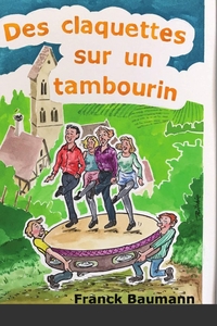 DES CLAQUETTES SUR UN TAMBOURIN