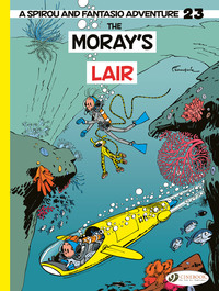 Spirou & Fantasio Vol. 23 - The Moray’s Lair