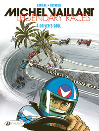 Michel Vaillant - Legendary Races Vol. 2 - A Drivers Soul - Tome 2