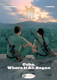 XIII Vol. 26 - Cuba, Where It All Began