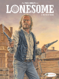 SERIES - LONESOME VOL. 3 - THE TIES OF BLOOD - TOME 3