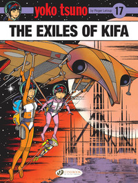 Yoko Tsuno - Volume 17 The Exiles of Kifa