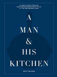 A MAN & HIS KITCHEN /ANGLAIS