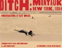 Ditch: Montauk, New York, 11954 /anglais
