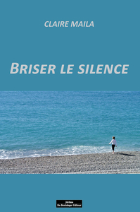 Briser le silence