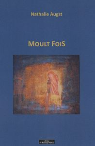 Moulte Fois