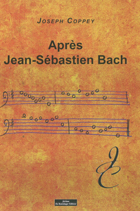 Après Jean Sébastien Bach