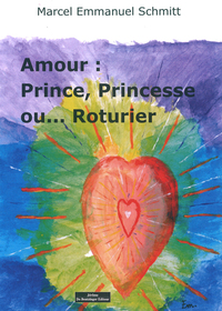 Amour : Prince, princesse ou... Roturier