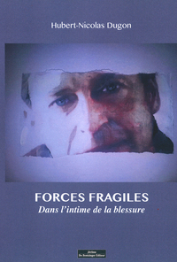 Forces fragiles