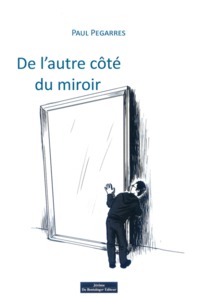 De L'Autre Côté Du Miroir