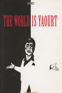 THE WORLD IS YAOURT