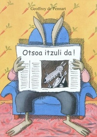 Otsoa ützüli da !