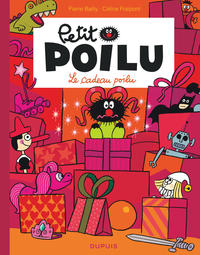 PETIT POILU POCHE - TOME 6 - LE CADEAU POILU