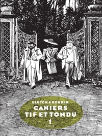 TIF ET TONDU - CAHIERS - TOME 1 - CAHIER TIF ET TONDU 1/3