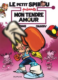 LE PETIT SPIROU PRESENTE... - TOME 5 - MON TENDRE AMOUR / EDITION SPECIALE (OPE ETE 2022)