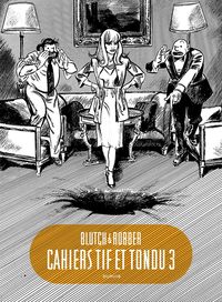 Tif et Tondu - Cahiers - Tome 3 - Cahier Tif et Tondu 3/3