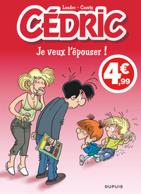 Cédric - Tome 23 - Je veux l'épouser ! (Indispensables 2020)